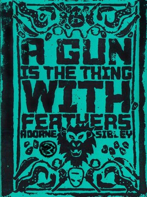 cover image of A Gun is the Thing With Feathers Episode 3